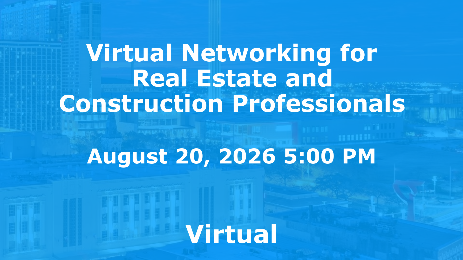 Virtual Networking for Real Estate and Construction Professionals event image
